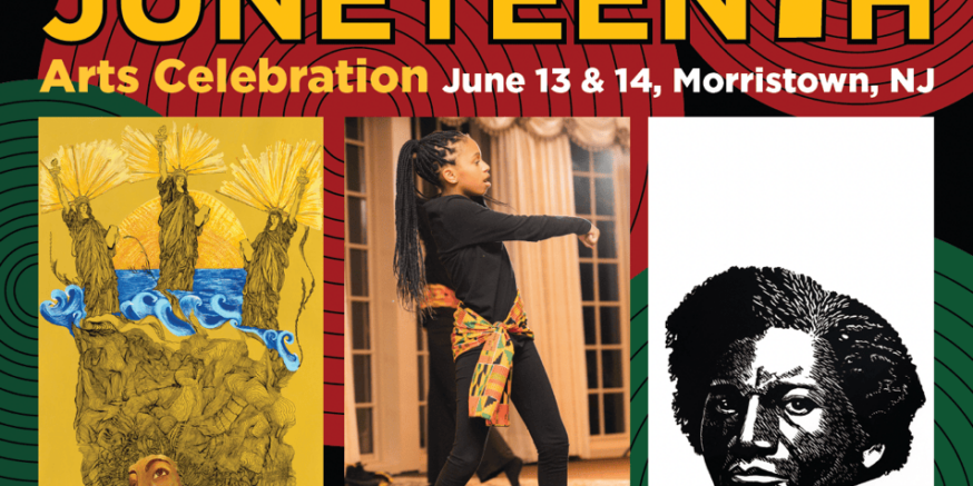 Juneteenth Arts Events in Morristown Ranging from a Public Opening to a Festive Celebration