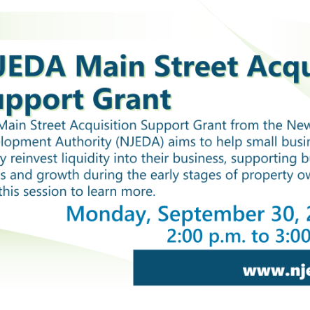 NJEDA to Open Applications for Main Street Acquisition Support Grant NJEDA to Open Applications for Main Street Acquisition Support Grant