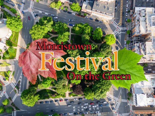 Morristown Festival on the Green Returns This Sunday! Morristown Festival on the Green Returns This Sunday!