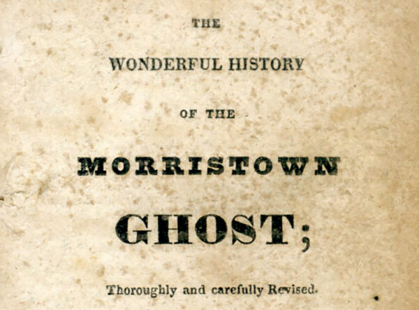 Quoth the Morristown Ghost, Forevermore Quoth the Morristown Ghost, Forevermore