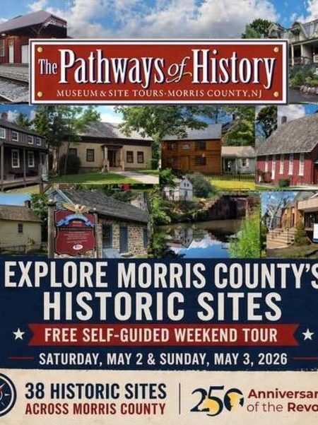 Morris County Historical Society Announces 2026 Pathways of History Spring Tour Morris County Historical Society Announces 2026 Pathways of History Spring Tour
