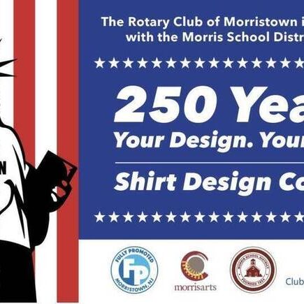 Morristown Rotary Launches Student Design Contest and “$250 for the 250th” Campaign