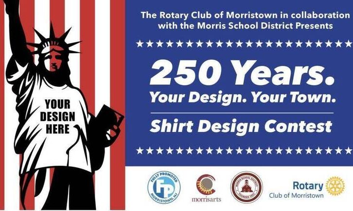Morristown Rotary Launches Student Design Contest and “$250 for the 250th” Campaign Morristown Rotary Launches Student Design Contest and “$250 for the 250th” Campaign