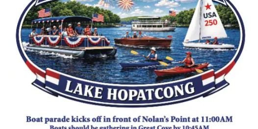 Celebrate America’s 250th Birthday on Lake Hopatcong July 11 Celebrate America’s 250th Birthday on Lake Hopatcong July 11