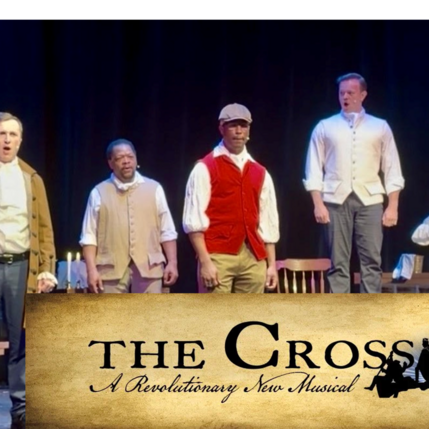 The New Crossing Musical Comes to Morristown July 29 The New Crossing Musical Comes to Morristown July 29