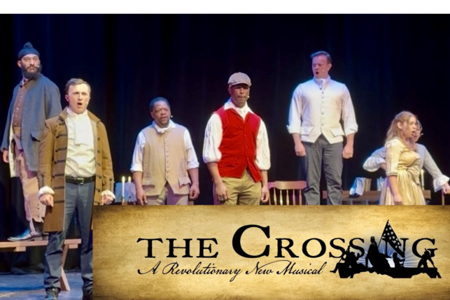 The New Crossing Musical Comes to Morristown July 29 The New Crossing Musical Comes to Morristown July 29