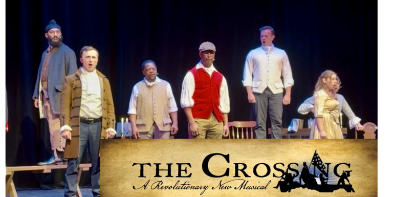 The New Crossing Musical Comes to Morristown July 29